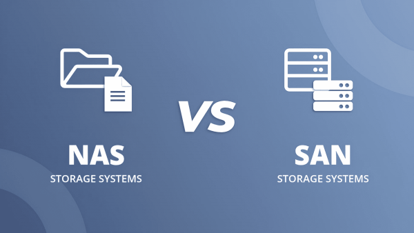مقایسه ذخیره ساز SAN و NAS در سرورها